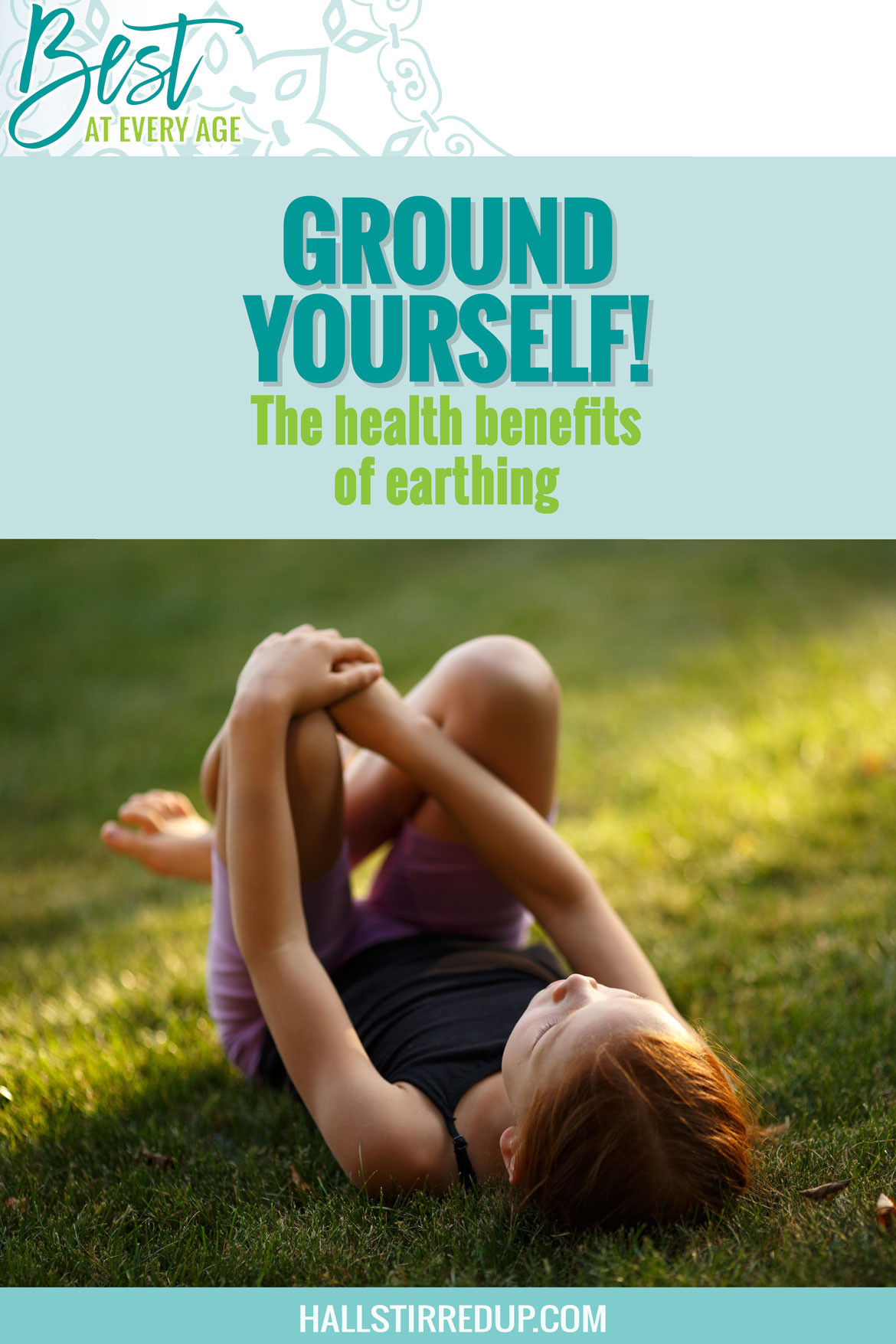 Ground yourself The health benefits of earthing