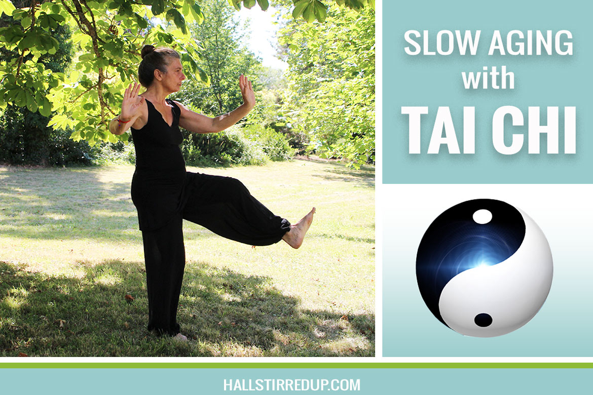 Slow Aging with Tai Chi!