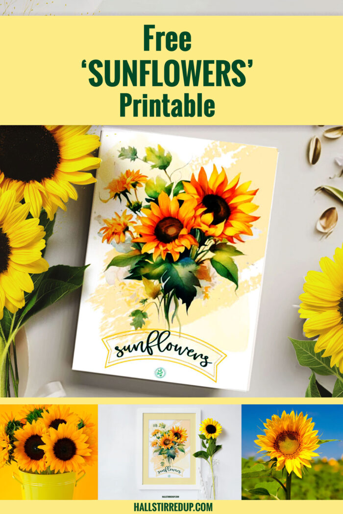 I love Sunflowers Includes free printable Hall Stirred Up I love Sunflowers Includes free printable Hall Stirred Up