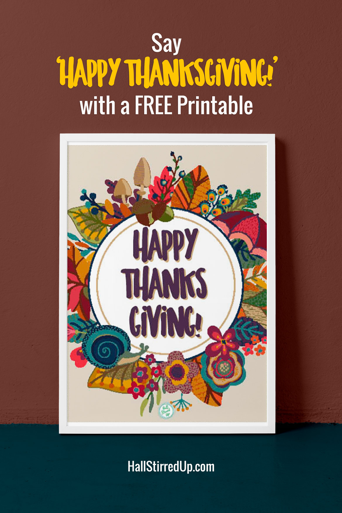 Happy Thanksgiving and a new free printable
