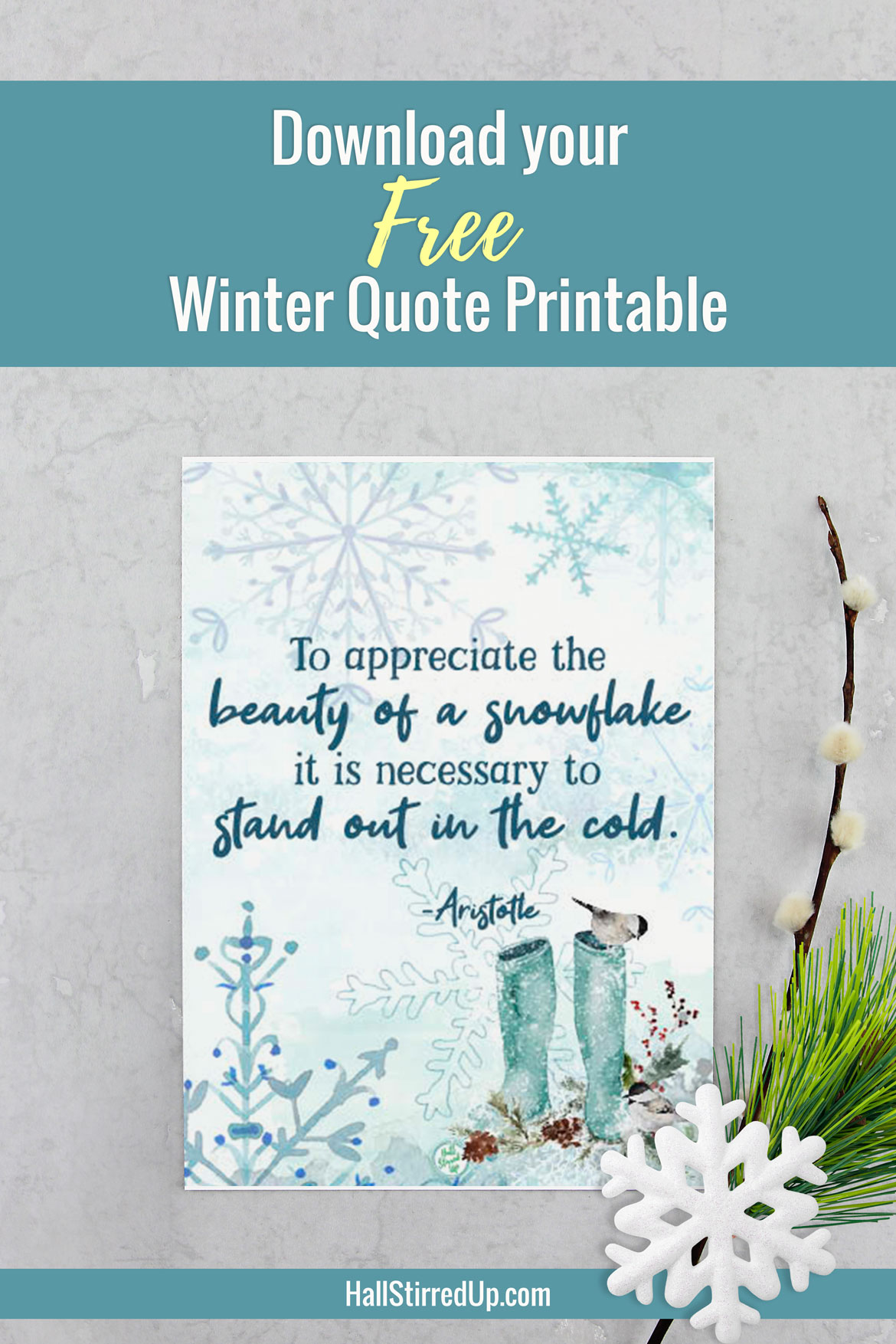 My favorite Winter quote and a new printable