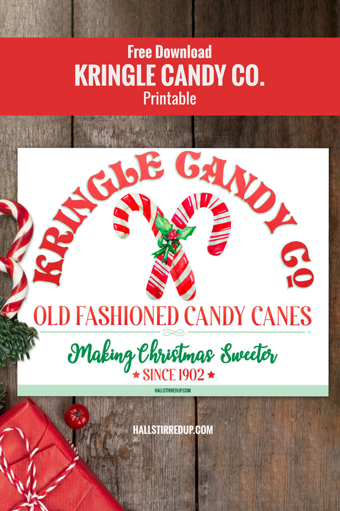 Share holiday fun with a free Kringle Candy Co. printable sign