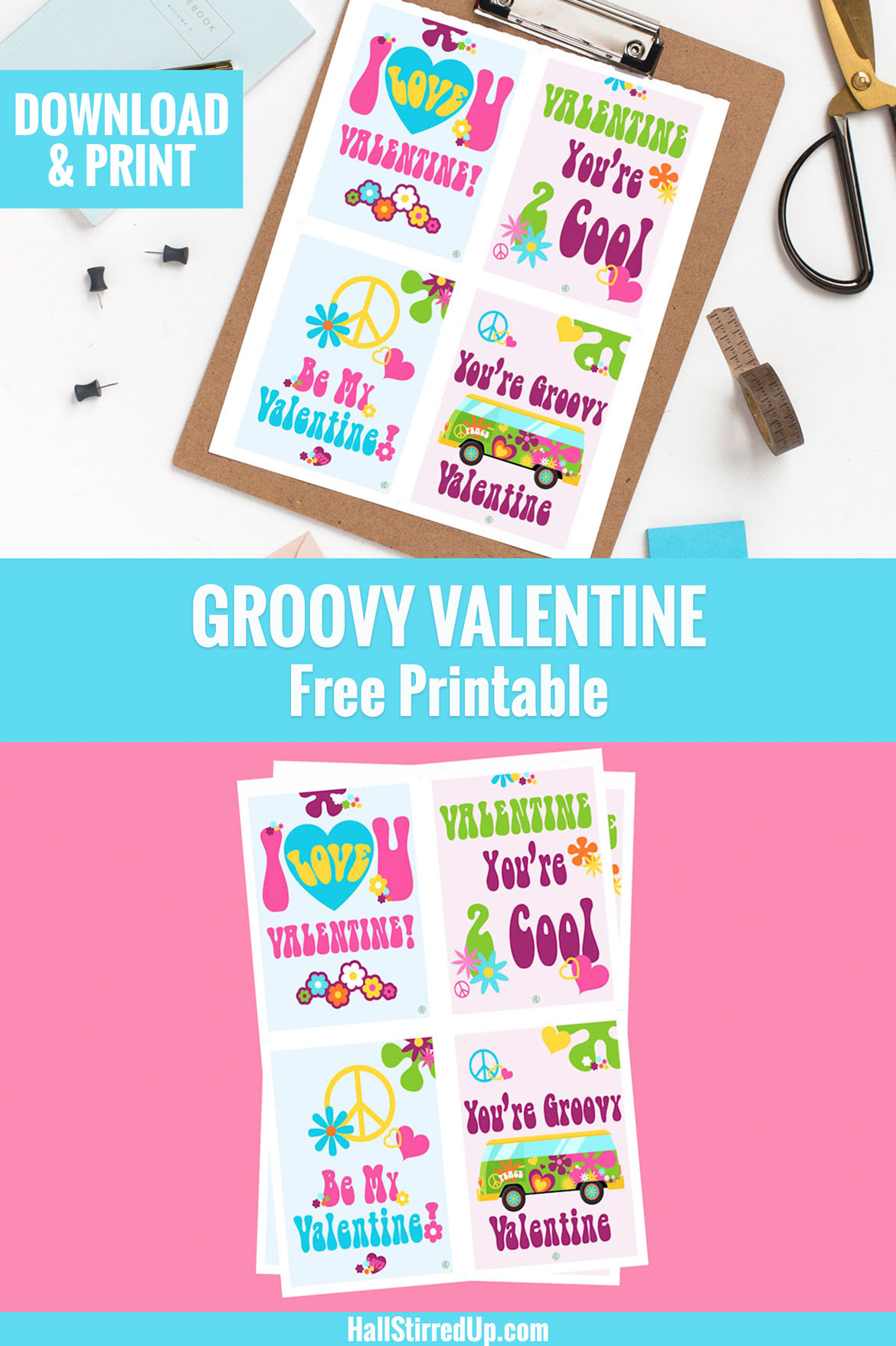 Grab your groovy Valentine free printable from HallStirredUp.com