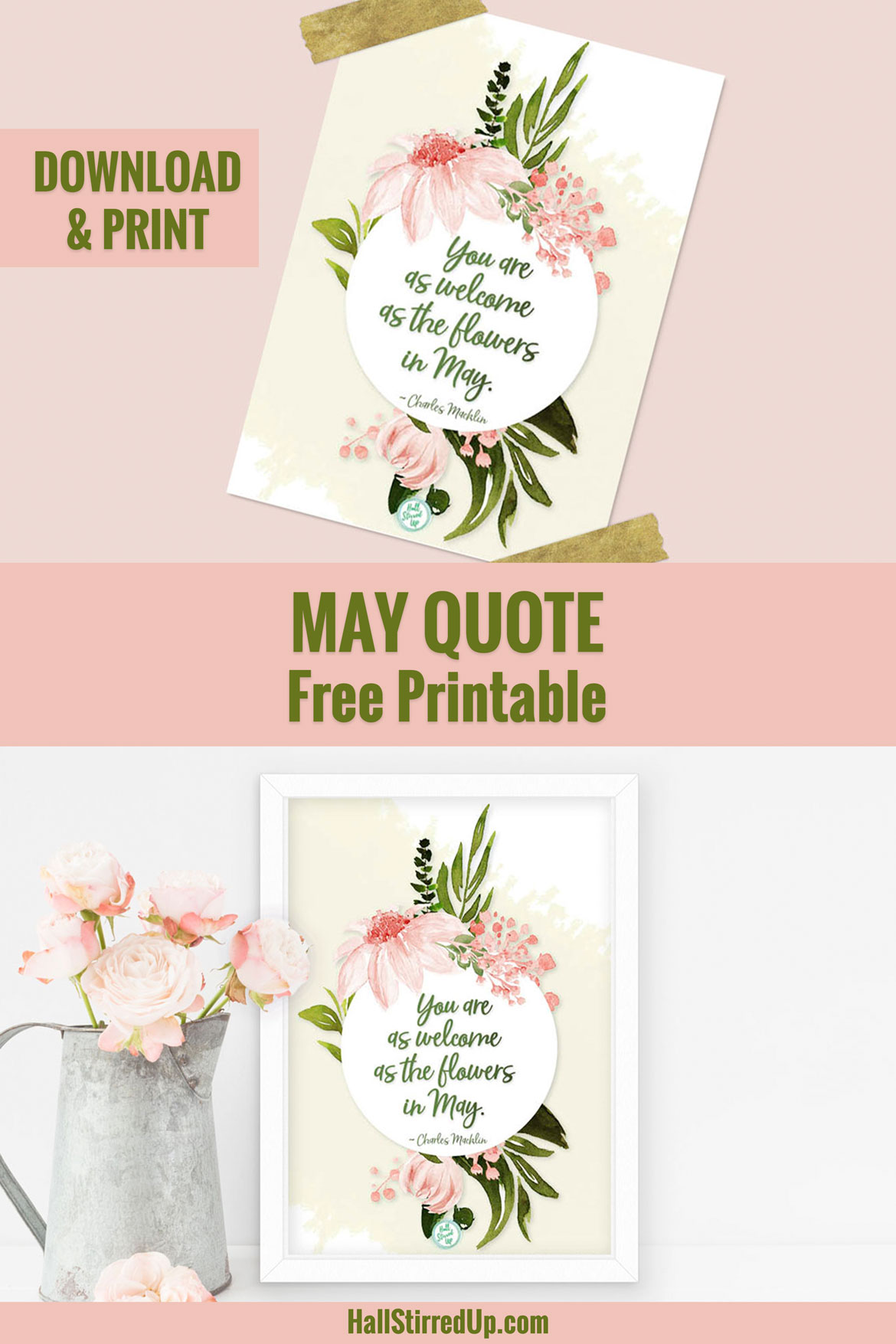 My favorite May Quote and a pretty new printable