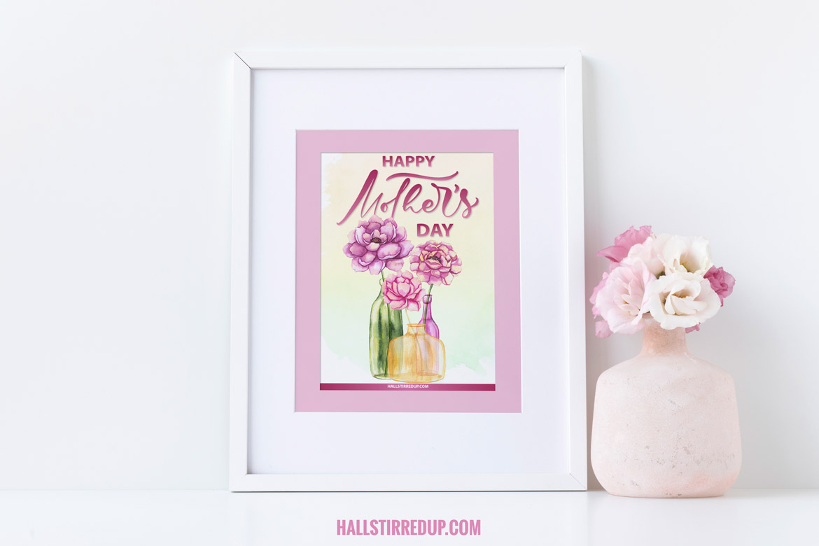 Say Happy Mother’s Day with a pretty printable!