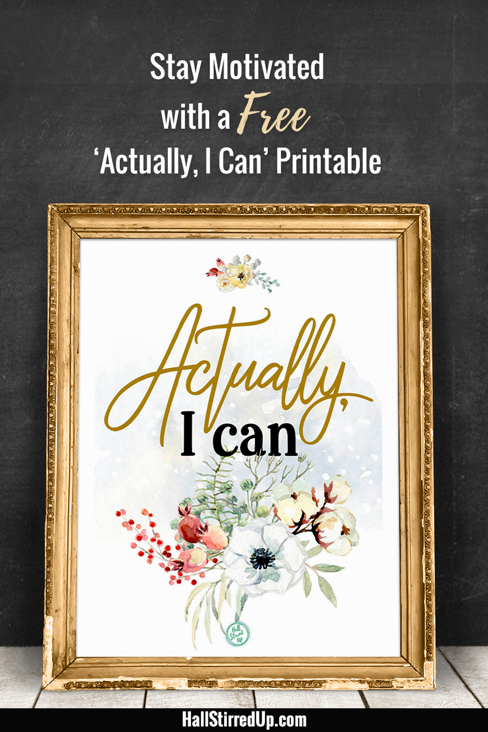 Stay motivated to meet your goals - includes printable